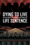 [Dying to Live 02] • Life Sentence